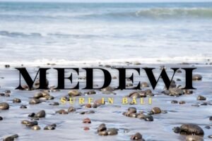 Medewi Surfing: A Hidden Gem for Surfers in Bali